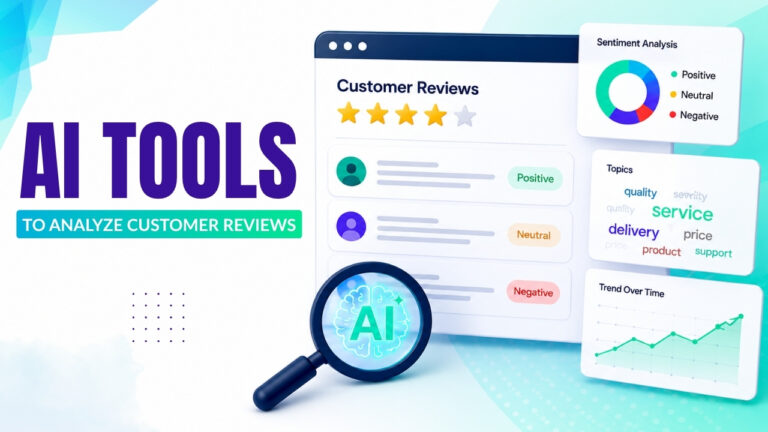 AI Tools to Analyze Customer Reviews