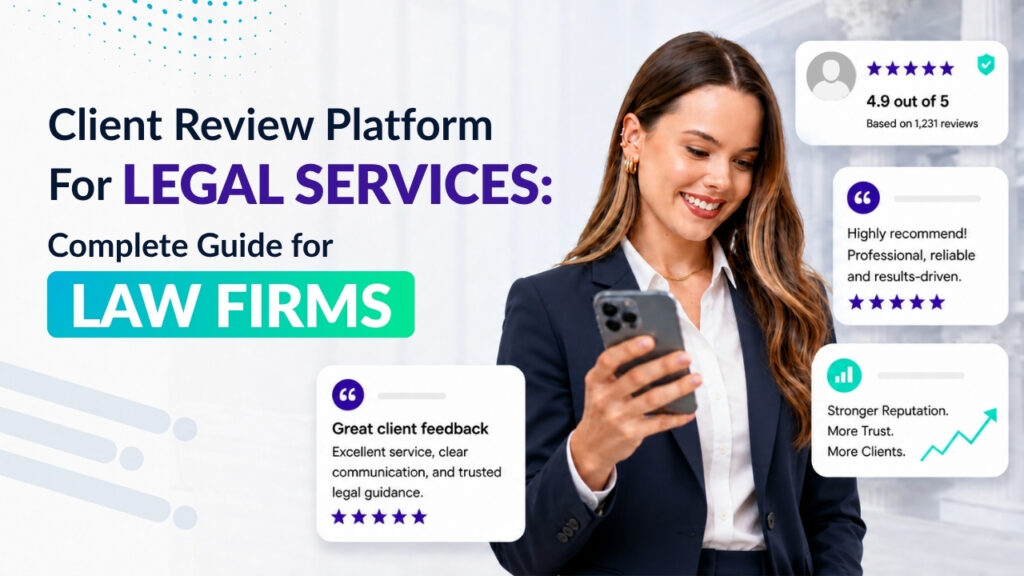 Client Review Platform for Legal Services: Complete Guide for Law Firms