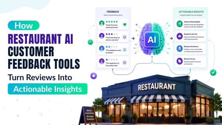 How Restaurant AI Customer Feedback Tools Turn Reviews Into Actionable Insights