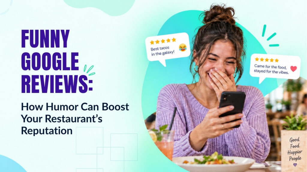 Funny Google Reviews_ How Humor Can Boost Your Restaurant’s Reputation